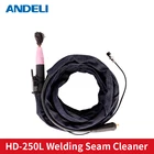 ANDELI HD-250L, чистящая Сварочная горелка для очистки следов сварки, инструмент для очистки сварочного шва