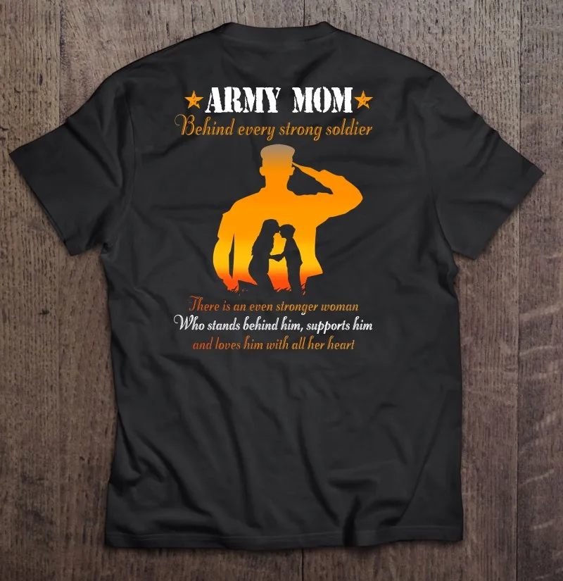 Армейская мама футболка за каждым сильный солдат которая стоит позади него