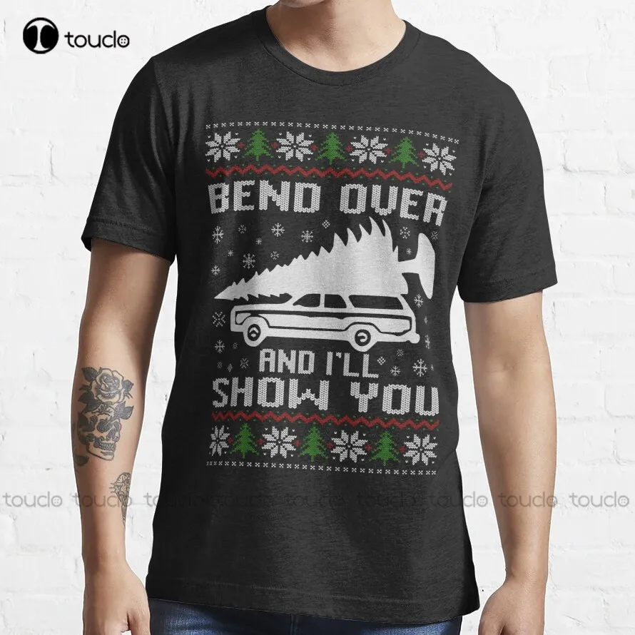 

Where Do You Think You’Re Gonna Put A Tree That Big Bend Over And I'Ll Show You Ugly Christmas T-Shirt Mens Tee Shirts Xs-5Xl