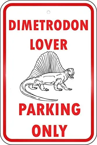 

Crysss Dimetrodon Dinosaur Dino Parking Only 12 X 8 Inches Metal Sign