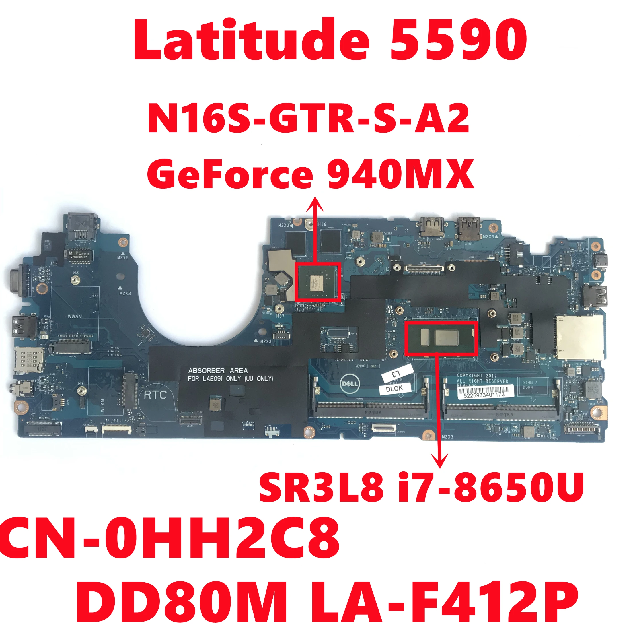 

CN-0HH2C8 0HH2C8 HH2C8 For Dell Latitude 5590 Laptop Motherboard DD80M LA-F412P With i7-8650U N16S-GTR-S-A2 100% Fully Tested