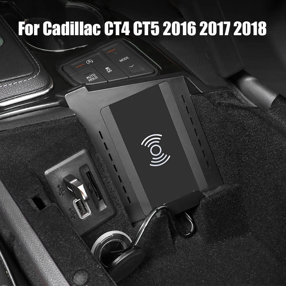 QI 15W Wireless Charger For Cadillac CT4 CT5 2016-2018 Auto Parts Cigarette Lighter Modification Accessories Car Charging Board