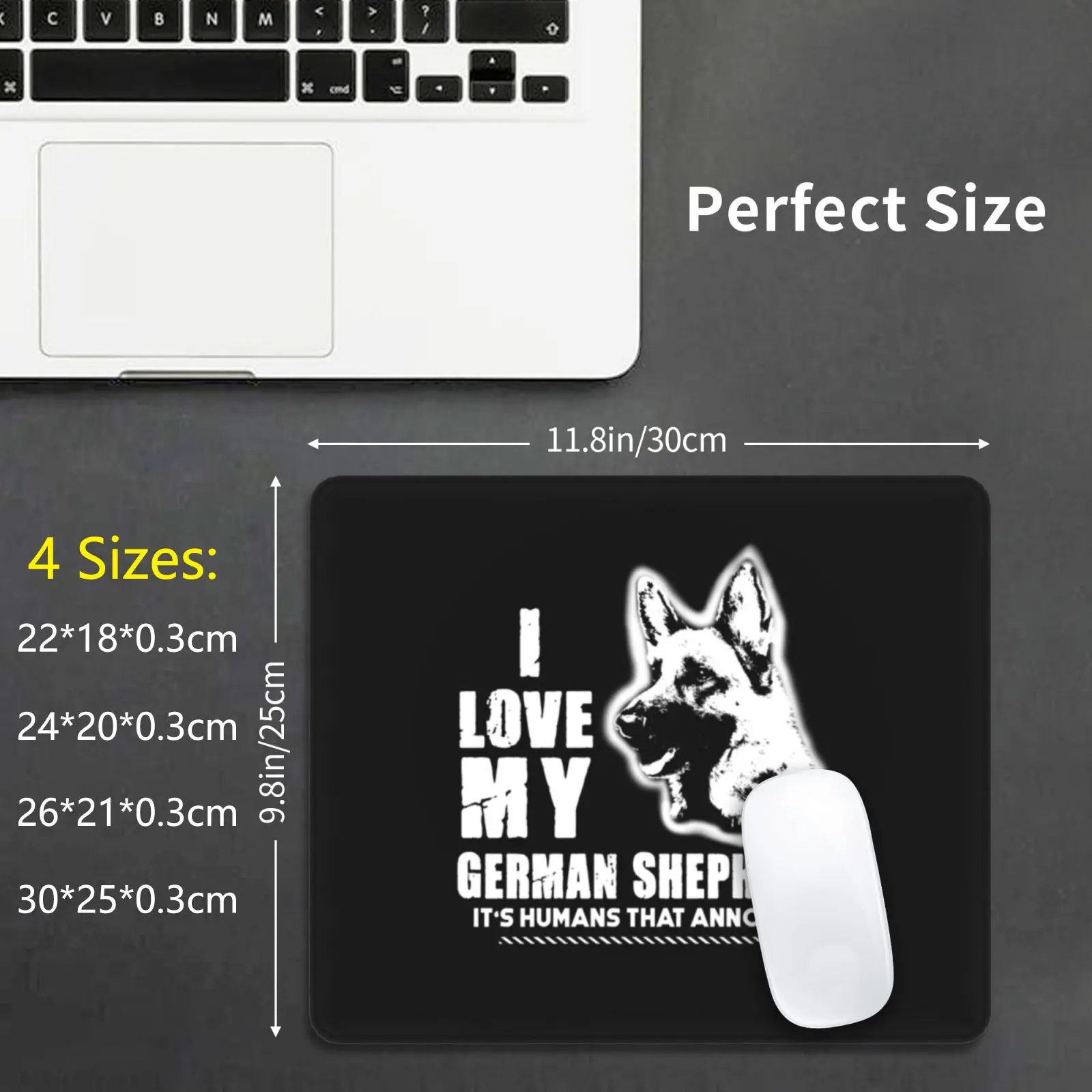 

I Love My German Shepherd It's Humans That Annoy Me Mouse Pad DIY Print German Shepherd German Shepherd