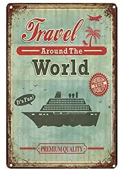 

Travel Around The World Cruise Ship Metal Sign Vintage Plaque Wall Decor