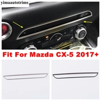 for mazda cx 5 cx5 2017 2022 car interior center console cd panel decor cover trim silver black stainless steel accessories