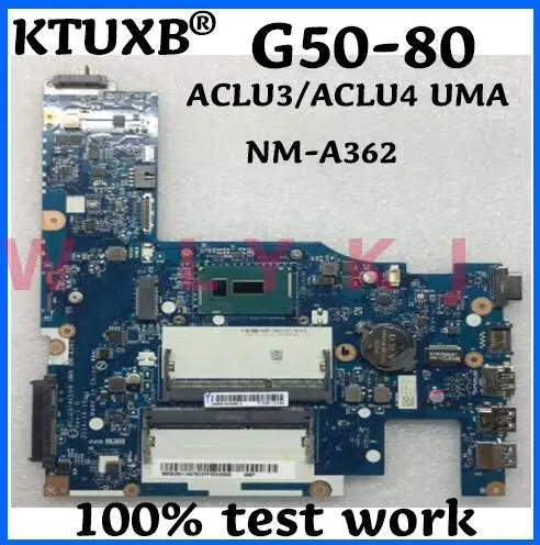 KTUXB ACLU3/ACLU4 UMA NM-A362 / NM-A272 материнская плата для ноутбука Lenovo G50-80 ноутбук Процессор i3