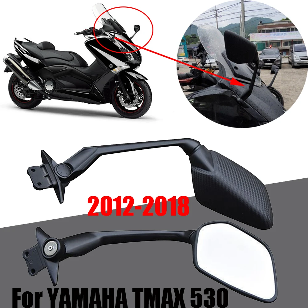

For Yamaha TMAX 530 T-MAX 530 TMAX530 T MAX530 2012-2018 2017 Motorcycle Mirrors Side Mirror Rearview Mirror Side View Mirror