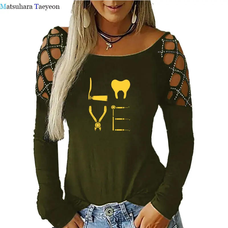

T Shirts Dentist Dentistry Dental Tooth Humor White T Shirt Women Hollow Out Shoulder T Shirt Tops Long Sleeve Shirts for Women