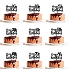 Топпер для торта С Днем Рождения украшение для торта, черный Золотой серебристый цвет, акриловый деревянный Топпер для торта, подарок, топпер для торта 10 16 18 21 30 40 50