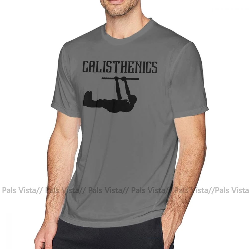 Calisthenics футболка Calisthenics лучшая спортивная футболка мужская большая футболка с принтом короткий рукав 100 хлопок Модная забавная футболка - Цвет: Темно-серый