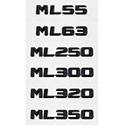 Автомобильный значок для Mercedes Benz ML55 ML63 ML250 ML300 ML320 ML350 ML400 ML430 ML450 ML500 ML550