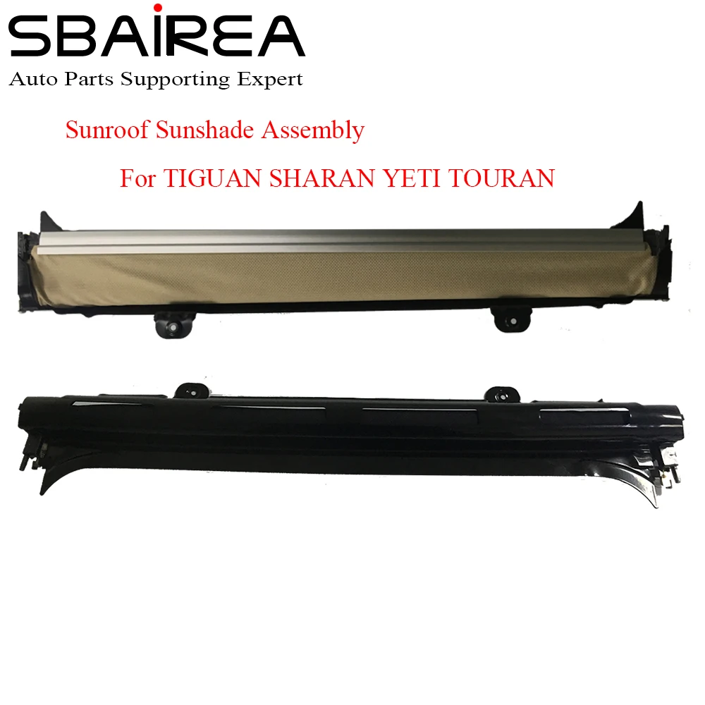 

SBAIREA Car Sunroof Shade Assembly For TIGUAN SHARAN YETI TOURAN Beige Black Elrctric Skylight Curtain 2008-2017