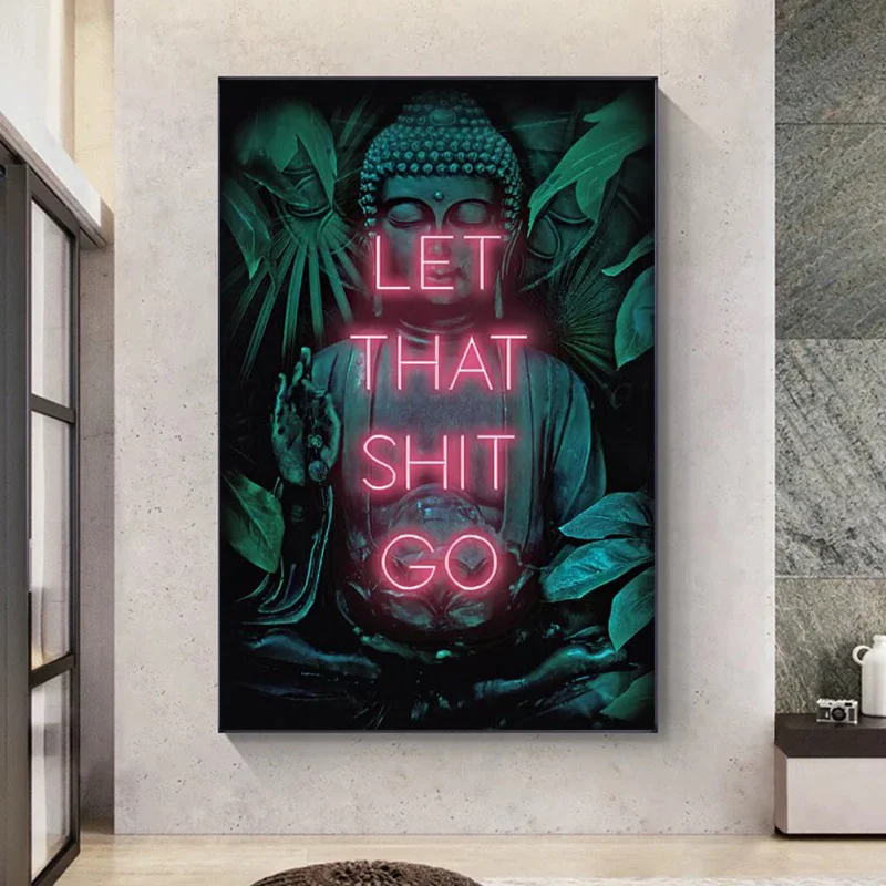 

Let That Shit Go Poster Print Neon Wall Art Spiritual Buddha Yoga Zen Gift Idea Wall Picture Posters for Living Room Home Decor