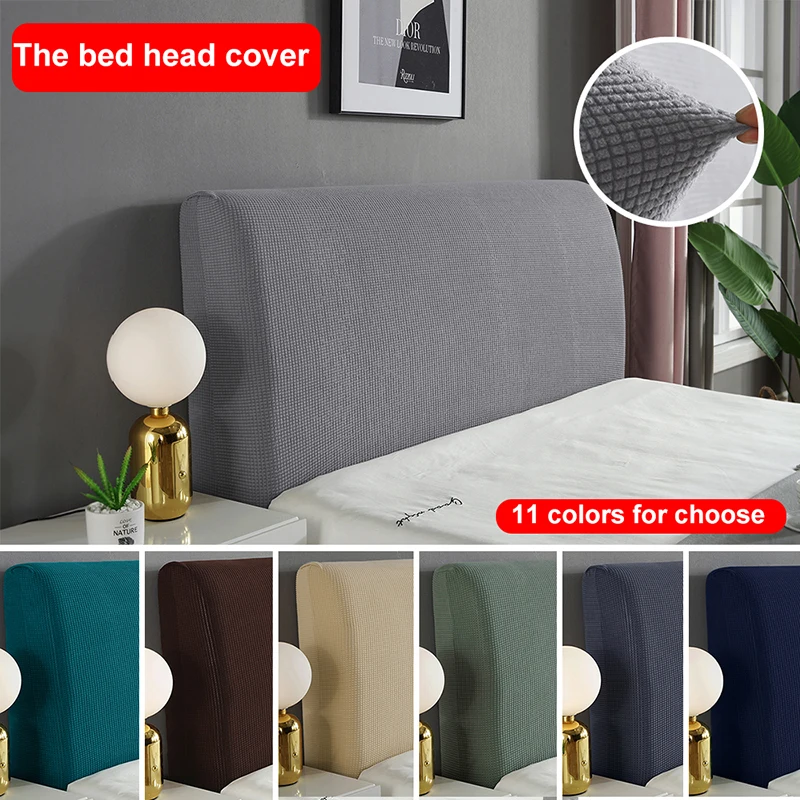 

Elastic Bedhead Cover All-inclusive Bed Head Cover Solid Color Bed Head Back Protection Headboard Dust Cover Bedroom Decor