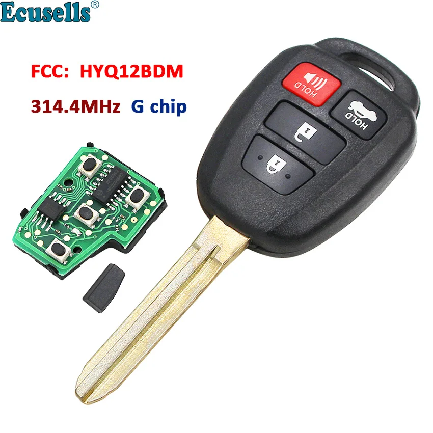 

4 button Remote Key Fob 314.4MHZ With G Chip for Toyota Camry 2012-2014 FCC ID: HYQ12BDM UNCUT TOY43 blade