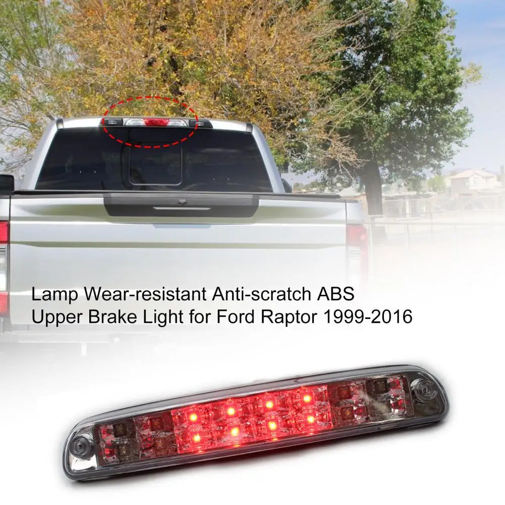 

45% Hot Sales!!! CC3Z13A613B F250 Lamp Wear-resistant Anti-scratch ABS Upper Brake Light for Ford Raptor 1999-2016