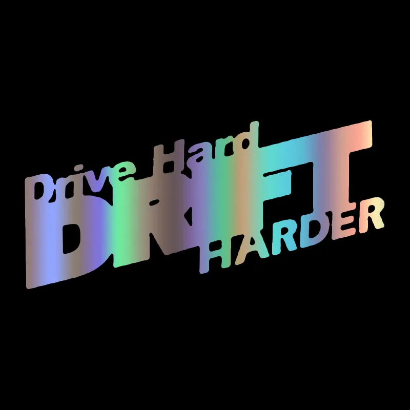 

CS30910# Die-Cut Vinyl Decal Drive Hard Drift Harder Car Sticker Waterproof Auto Decors on Car Body Bumper Rear Window