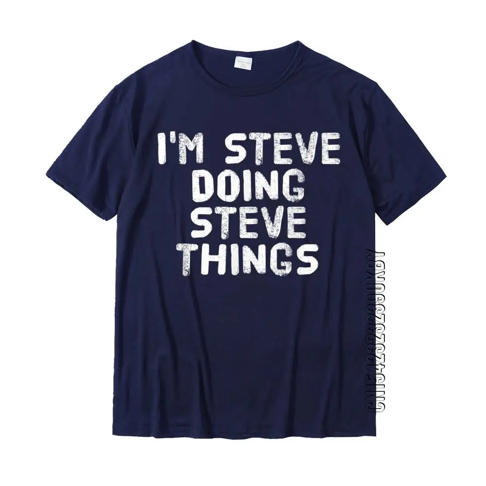 Я Стив делаю вещи рубашка женские хлопковые топы футболки индивидуальная скидка
