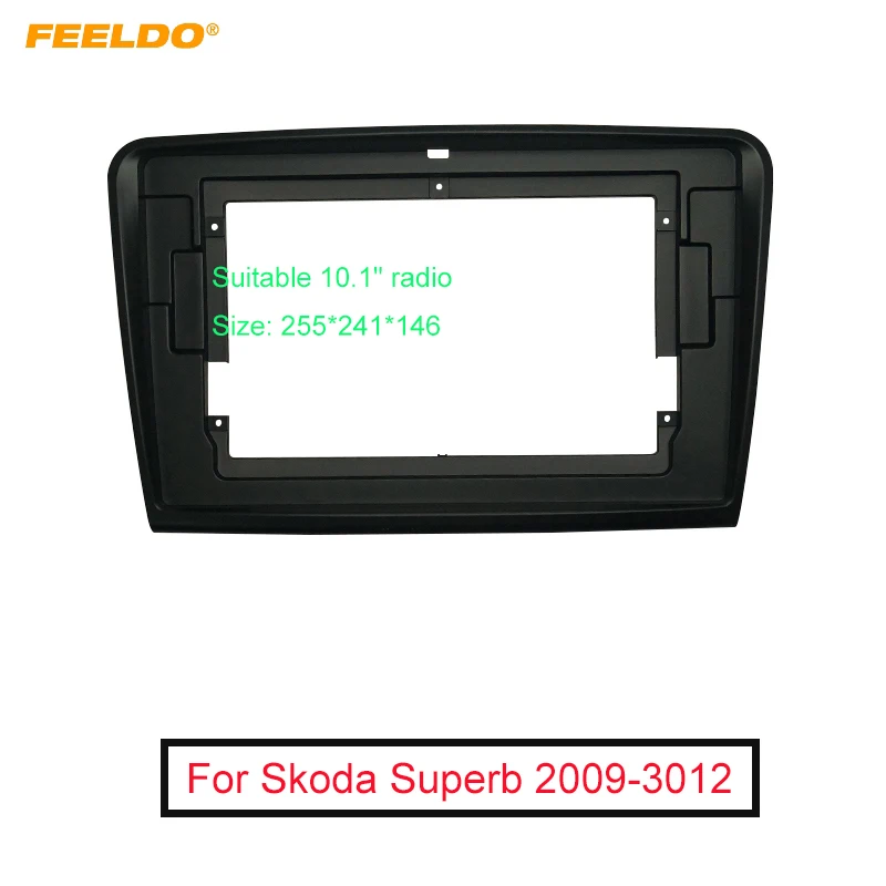 

FEELDO Car Audio 10.1" Big Screen DVD Fascia Frame Adapter For Skoda Superb 09-12 2Din Dash Installation Panel Frame Kit