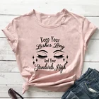 Футболка с надписью Keep Your Lashes, длинная и соответствующая вашим стандартам, женская футболка для макияжа, красивая футболка, милая Феминистская футболка со слоганом