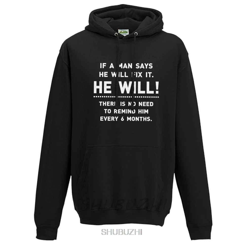 Если мужчина уверяет что он исправит это Толстовка Забавный папа отцов День