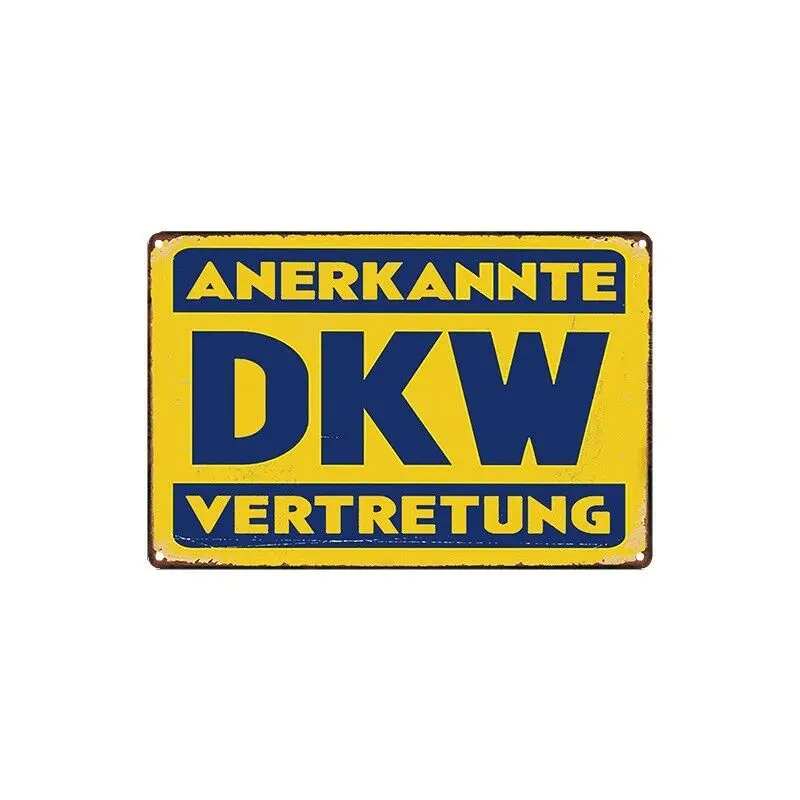 

Metal Tin Sign DKW vertretung Decor Bar Pub Home Vintage Retro Poster Metal Painting Metal Poster Metal Tin Sign 2021 Hot Sale