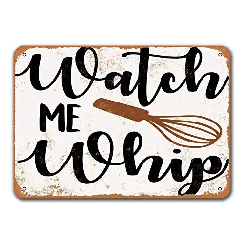 

Watch Me Whip (Cooking Whisk) Sign, Antique BBQ Restaurant Beer Pub Bakery Home Retro Metal Sings Wall Decor Art Vintage Tin Si