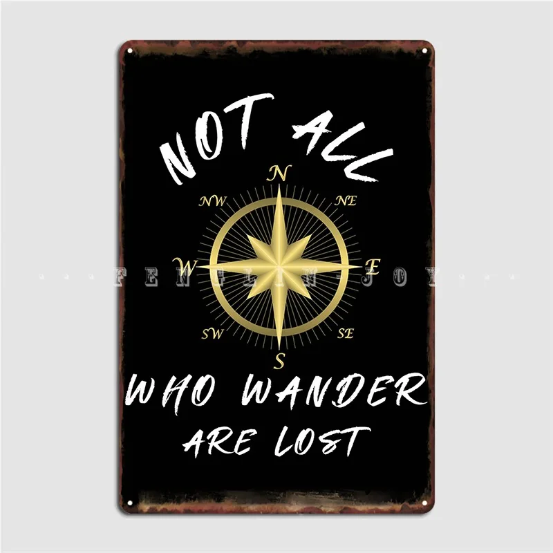

Металлическая вывеска не все, кто бродится, украшение для кинотеатра, кухни, гаража, украшение для кухни, оловянный плакат