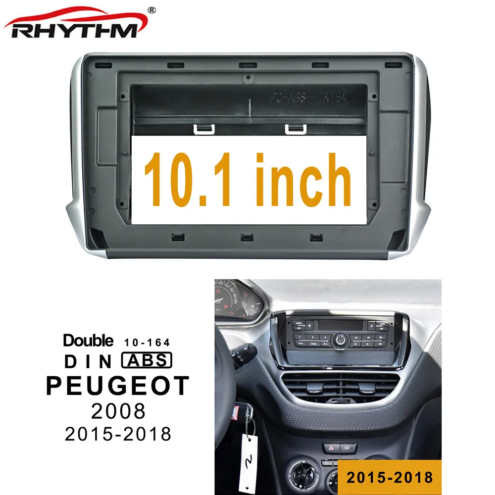 10 1 дюймов 1din Автомобиль фриз для PEUGEOT 2008 2015 2018 Панель крепление на приборную