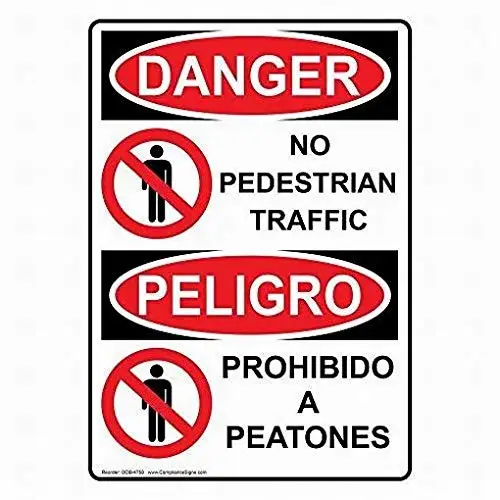 

Vertical OSHA Danger No Pedestrian Traffic - Prohibido A Peatones Sign Tin Sign Caution Sign 12x16 Inch