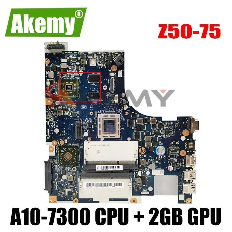 

Новый NM-A291 материнская плата (A10-7300 процессор + 2 Гб GPU) для Lenovo Z50-75 G50-75M G50-75 G50-75M материнская плата для ноутбука ACLU7/ACLU8