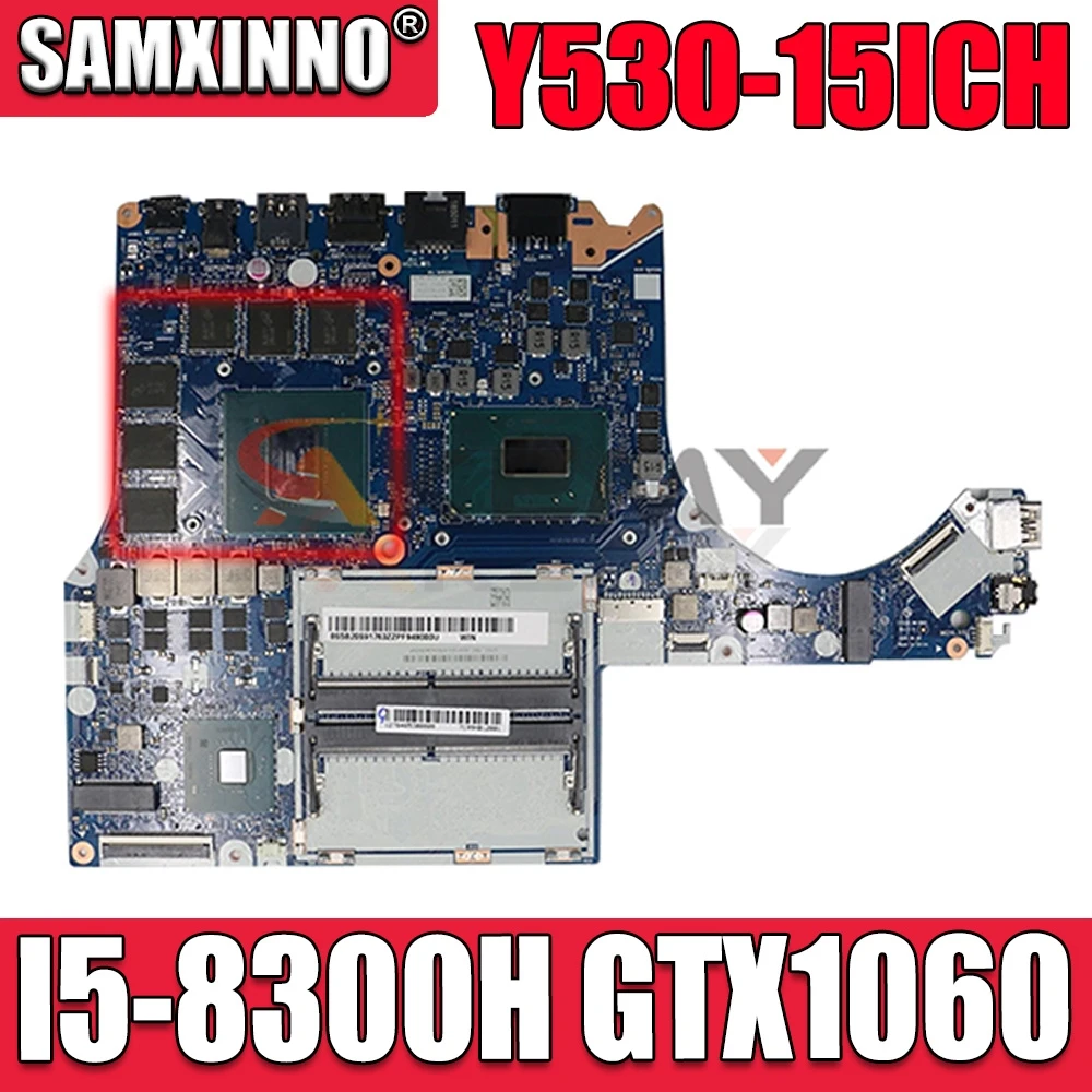 

NM-B961 for Lenovo Legion Y530-15ICH Laptop Motherboard 81LB CPU :I5-8300H GPU:GTX1060-6GB FRU:5B20S91769 100% Test ok