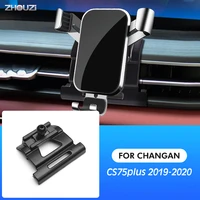 car mobile phone holder air vent mounts stand gps gravity navigation bracket for changan cs75 plus 2019 2020 car accessories