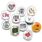 Научите любовь вдохновить Любовь учитель 18 мм кнопки 10 шт. круглые фото кабошоны разрисованные изделия из стекла стиль для кнопки ювелирные изделия