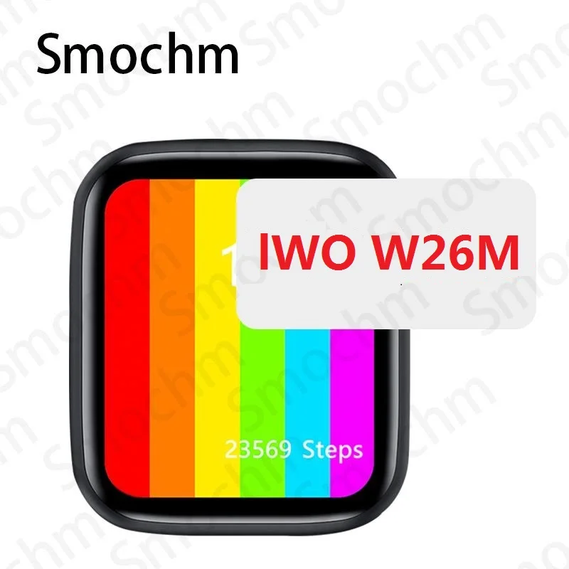 

Smochm IWO W26 W26M часы 6 Смарт-часы 1,75 дюймов 44 мм 40 мм бесконечное Экран Водонепроницаемый Температура крови Давление для iOS Androd