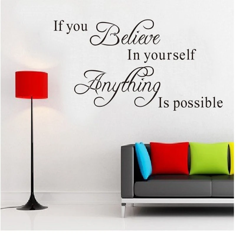 

If you believe in yourself Anything is possible inspirational quotes wall decals decorative stickers vinyl art home decor 8037