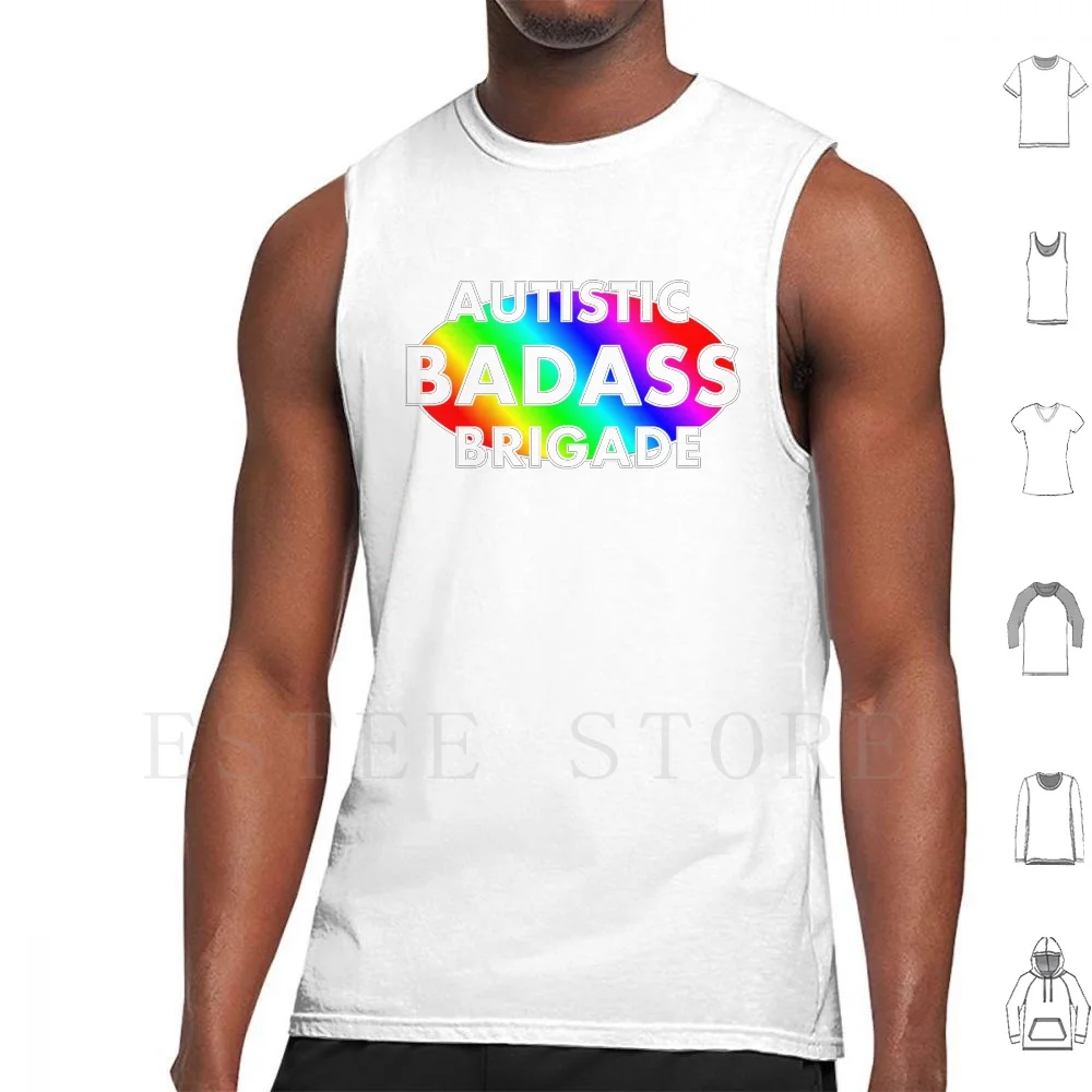 

Autistic Badass Brigade-Dark Colored Background Tank Tops Vest Sleeveless Autism Social Justice Badass