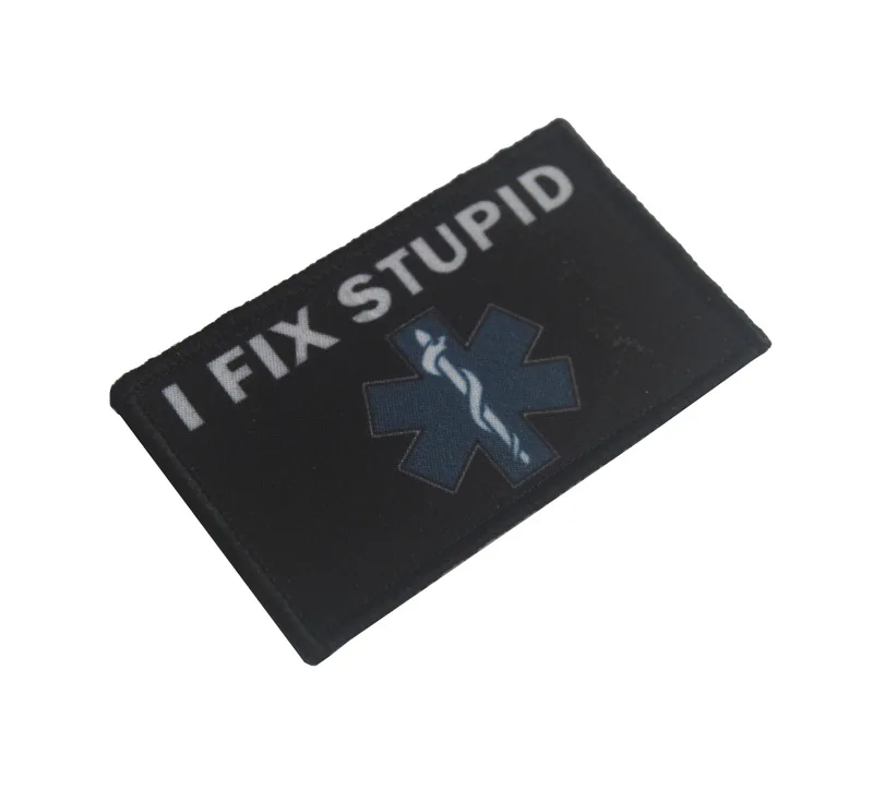 Вышитые я исправить глупость Смешные нашивки ЕМТ-медик Военная Униформа