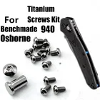 Винт с хвостовиком ножа из титана, полный набор, складные винты с рукояткой для ножа, для Benchmade 940 Osborne