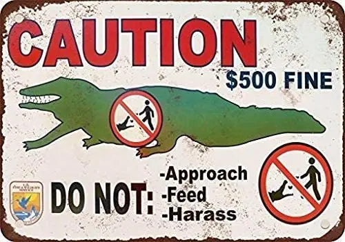

8 x 12 Metal Tin Sign Caution Do Not Feed The Alligators Vintage Look Reproduction Retro Decor Vintage Signs