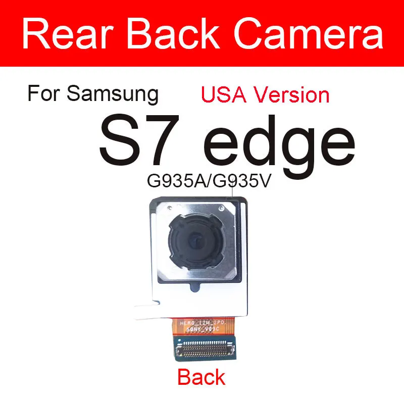 Маленькая и большая фронтальная задняя камера для Samsung Galaxy S7 Edge G930V G930F G935F G935V