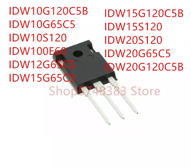 10PCS IDW10G120C5B IDW10G65C5 IDW10S120 IDW100E60 IDW12G65C5 IDW15G65C5 IDW15G120C5B IDW15S120 IDW20S120 IDW20G65C5 IDW20G120C5B