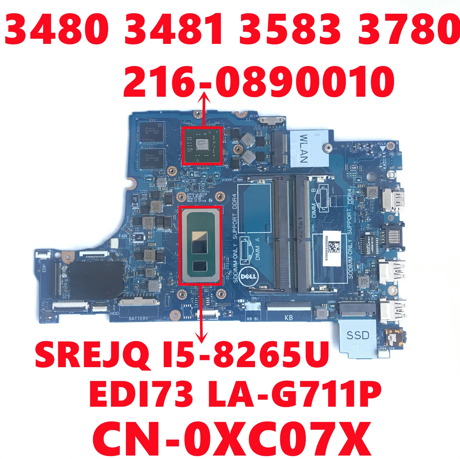 

CN-0XC07X 0XC07X XC07X For Dell Vostro 3480 3481 3583 3780 Laptop Motherboard EDI73 LA-G711P W/ I5-8265U 216-0890010 Fully Test