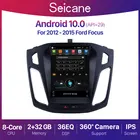 Автомобильное радио, стерео, Seicane, 9,7 дюймов, Android 10,0, 2 + 32G, GPS, для Ford Focus 3 Mk 3, 2011, 2012, 2013, 2014, 2015  2017, DSP, 4G