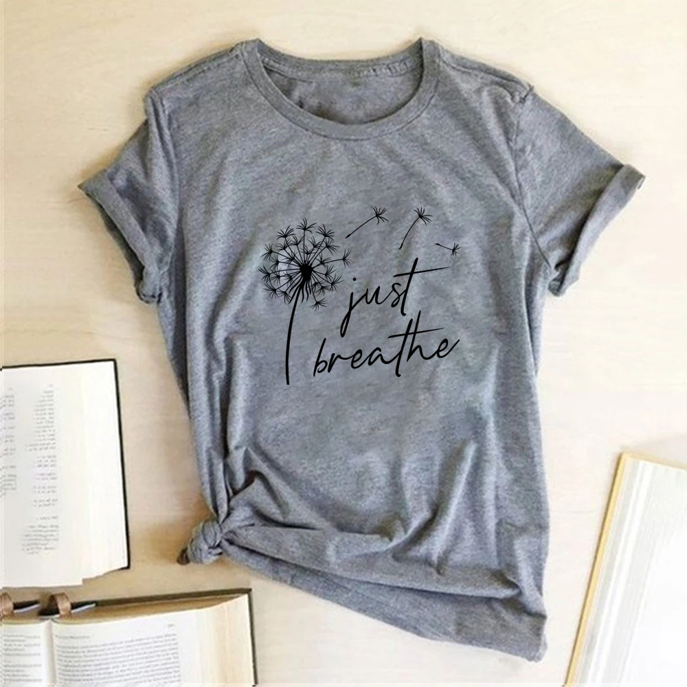 

Women Summer Shirts for Women Sleeve Graphic Tee Dandelion Just Breathe Printed T-shirts Harajuku Crew Neck Camisetas Mujer