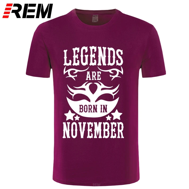 REM Men'S T-shirt Legends Are Born In November Funny Birthday Gift Design 100% Cotton Short Sleeve Tees Tops T Shirts | Мужская