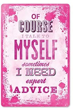 

I Need Expert Advice Bar Cafe Home Oil Station Garage Kitchen Farm Countryside Vintage Retro Tin Signs