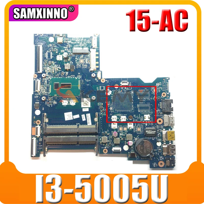 

Akemy AHL50 / ABL52 LA-C701P For HP 15-AC 15T-AC 250 G4 Notebook Laptop Motherboard I3-5005U 823082-601 Test Ok Fast Ship
