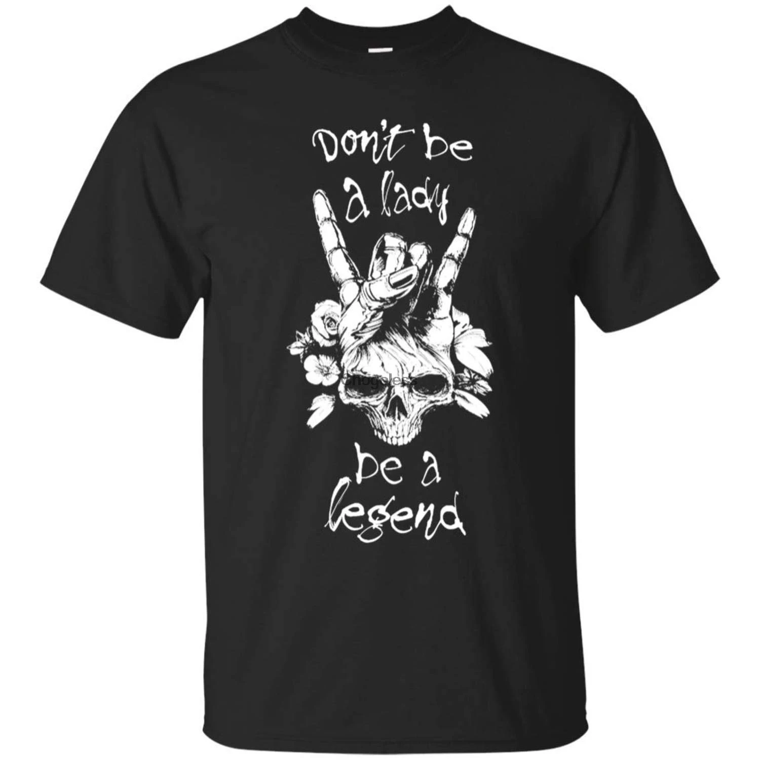 

Don t Be A Lady Be A Legend T Shirt t-Shirt DMN Hoodie Black