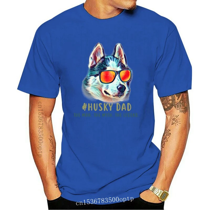 

New Husky Dad The Man The Myth The Legend Men T-Shirt Cotton S-3Xl Large Size Tee Shirt